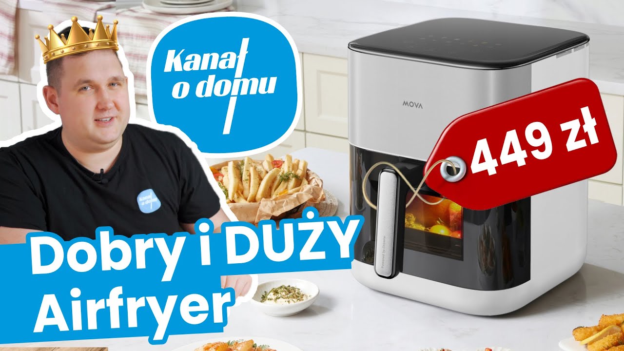 Dobry, duży i TANI AIRFRYER [Kr&oacute;l opłacalności]