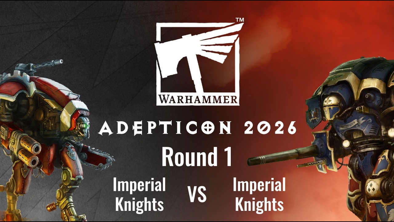 Warhammer 40,000 GT - Adepticon - Round 1 - Imperial Knights vs. Imperial Knights