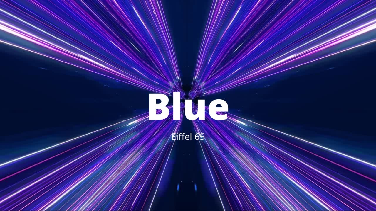 Eiffel 65 - Blue [LYRICS]