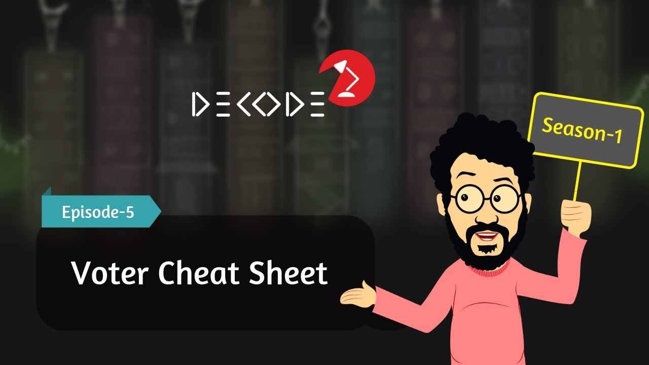 Voter Cheat sheet - Here is what you should do before the Voting Day | Decode S1E5 | Factly