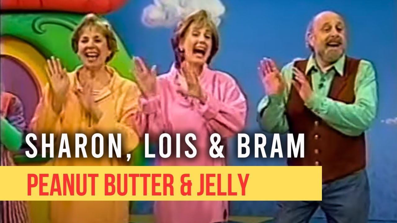 Peanut Butter & Jelly (SKTV) | Sharon, Lois & Bram