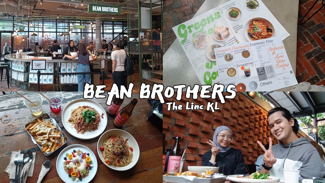Food Review Cafe BEAN BROTHERS , THE LINC KL  | KENAPA CAFE NI SO UNDERRATED ? 🤯♥️