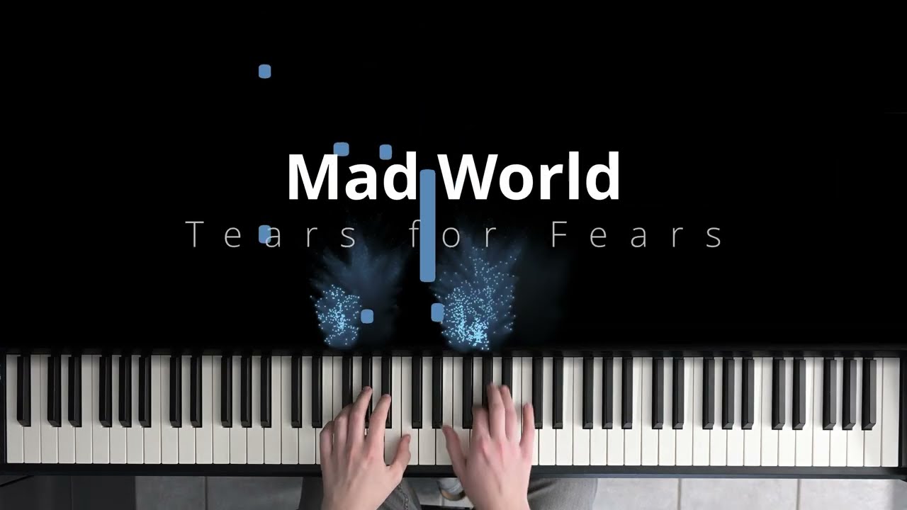 Mad World - Tears for Fears - Piano