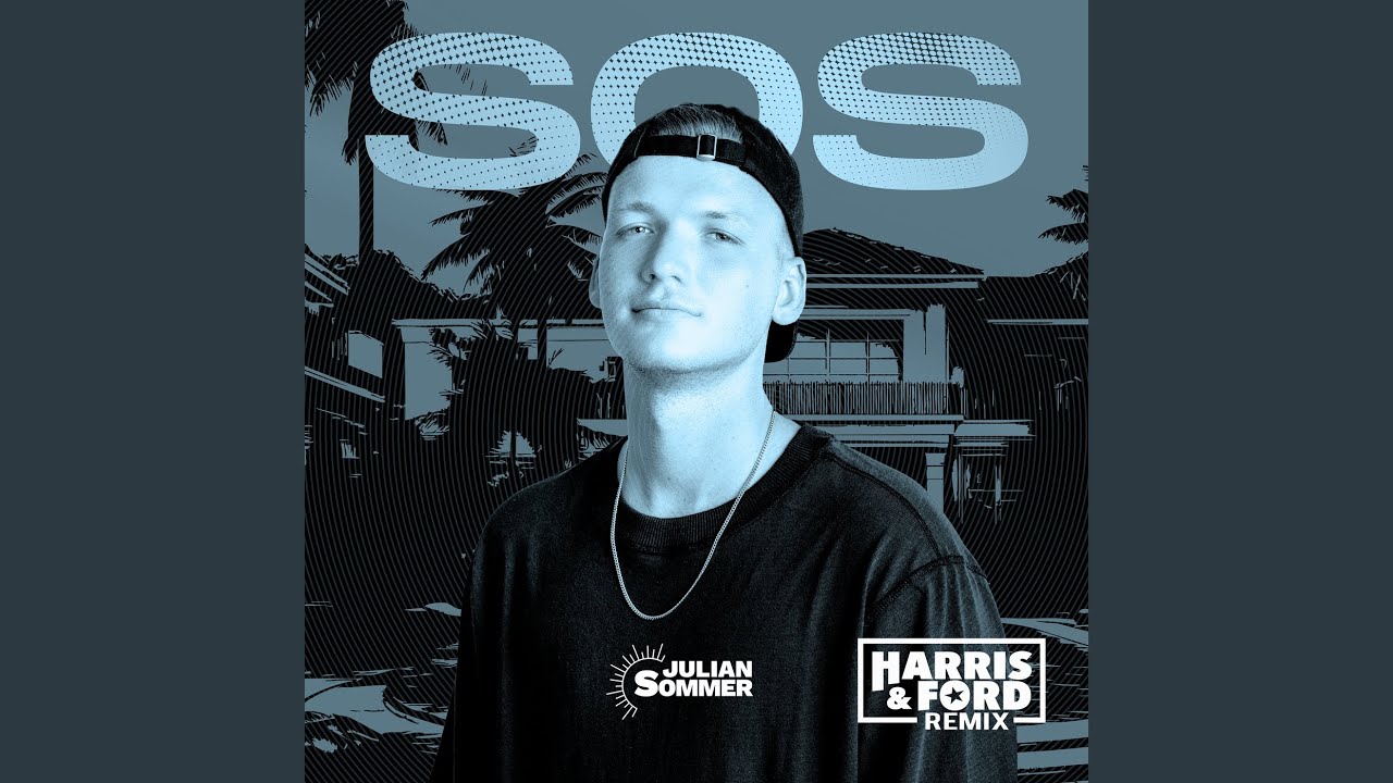 SOS (Harris & Ford Remix)