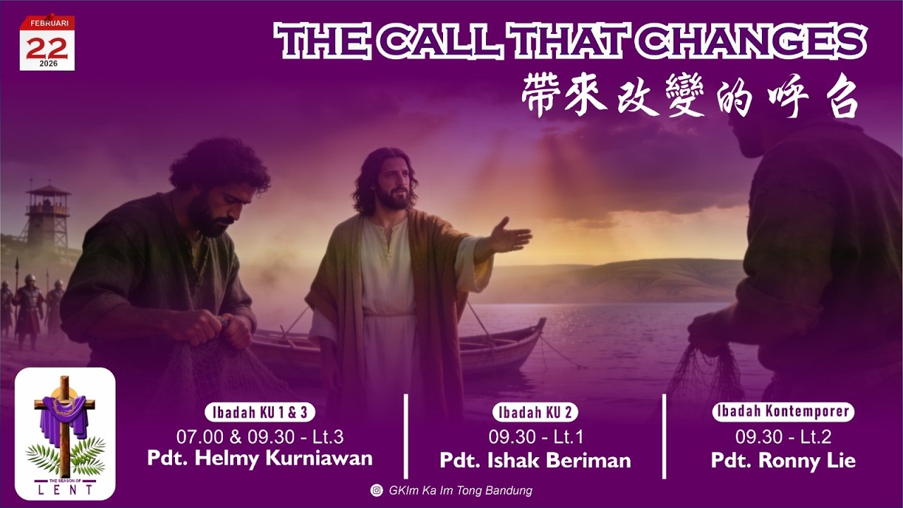 Kebaktian Umum 2 (Bhs. Mandarin) | 22 Februari 2026 - 带来改变的呼召