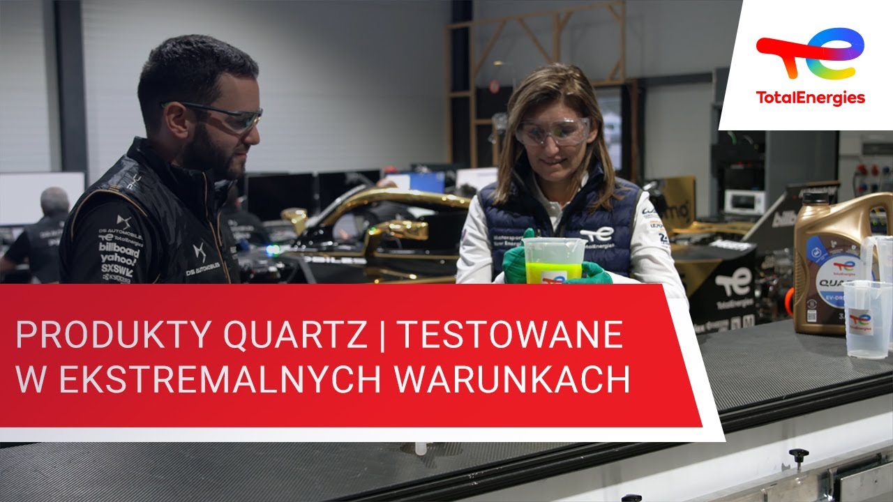 Produkty Quartz | Testowane w ekstremalnych warunkach | TotalEnergies Polska