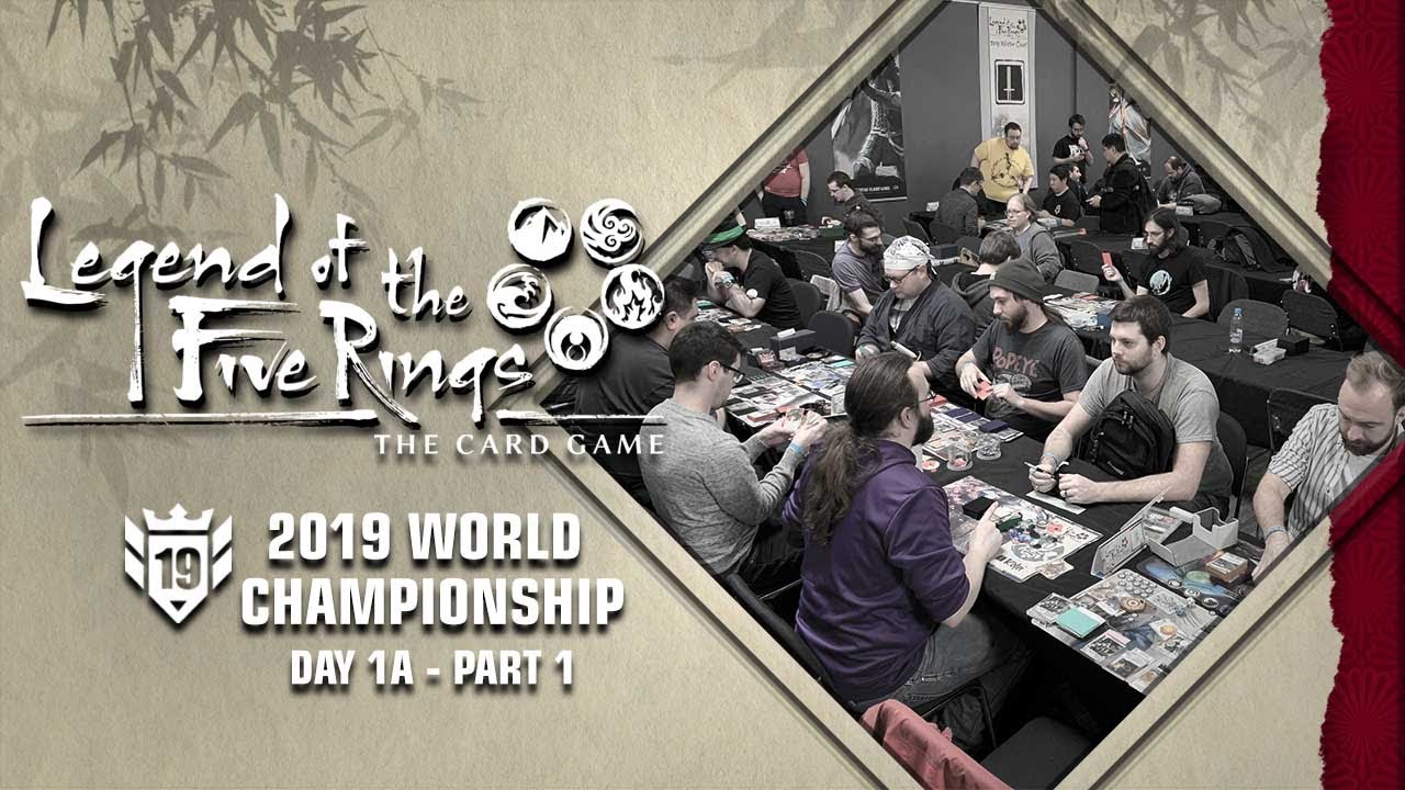 Legend of the Five Rings: World Championships 2019 - Day 1A Part 1