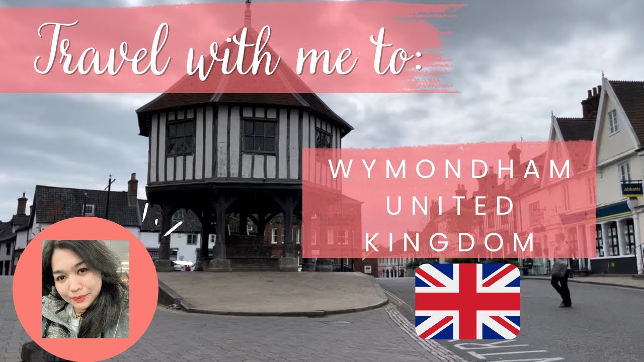 Wymondham, Norfolk, United Kingdom | Walk With Me |Travel with me