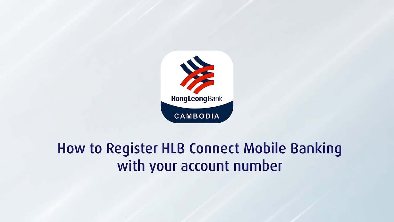 How to register HLBConnect Mobile Banking with account number