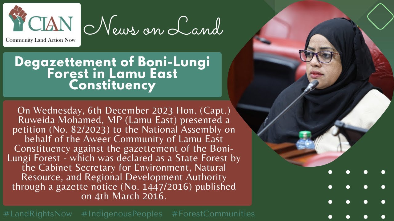 Dagazettement of Boni-Lungi Forest in Lamu East Constituency | Hon. Ruweida Mohamed, MP (Lamu East)