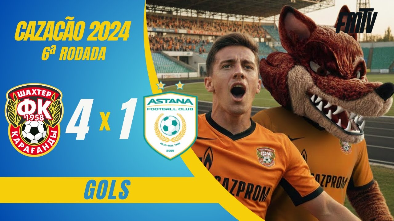 SHAHTER 4X1 ASTANA | GOLS | 6A RODADA KPL 2024 | FMTV