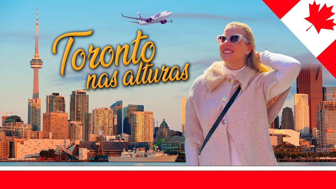 Voando com a ARAJET: o que fazer em TORONTO, CANAD&Aacute;?