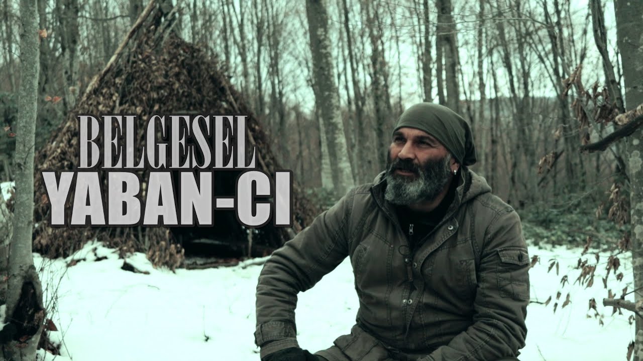İnsan-Doğa İlişkisi Üzerine Belgesel: Yaban-Cı