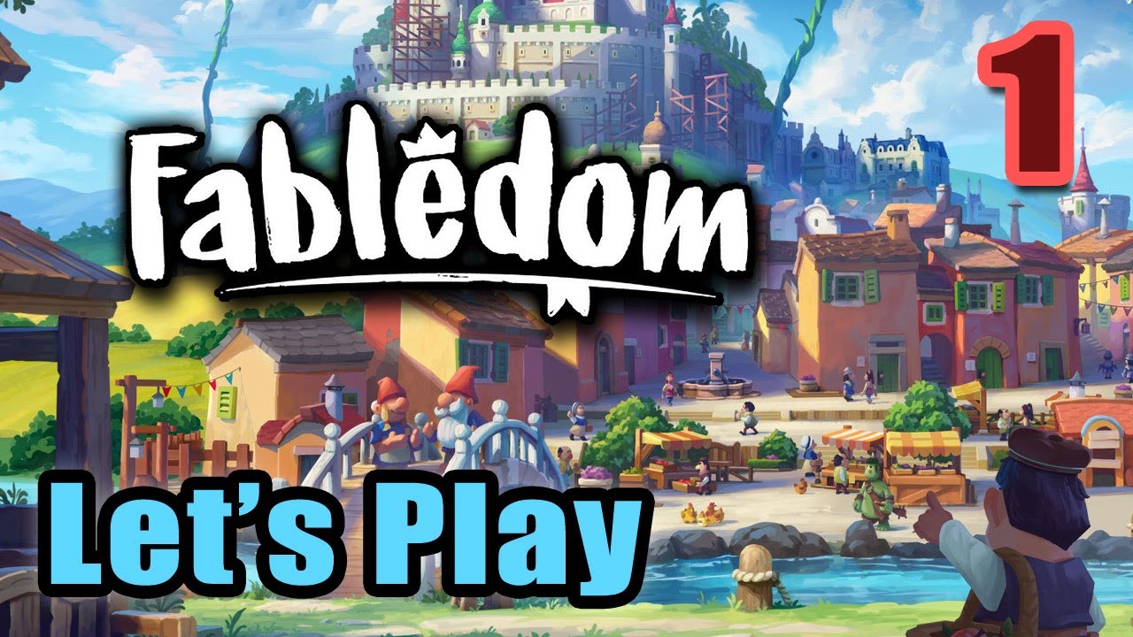 Let's Play - Fabledom - A Fairy Tale City Builder - Full Gameplay - Full Release - Kingdom Builder