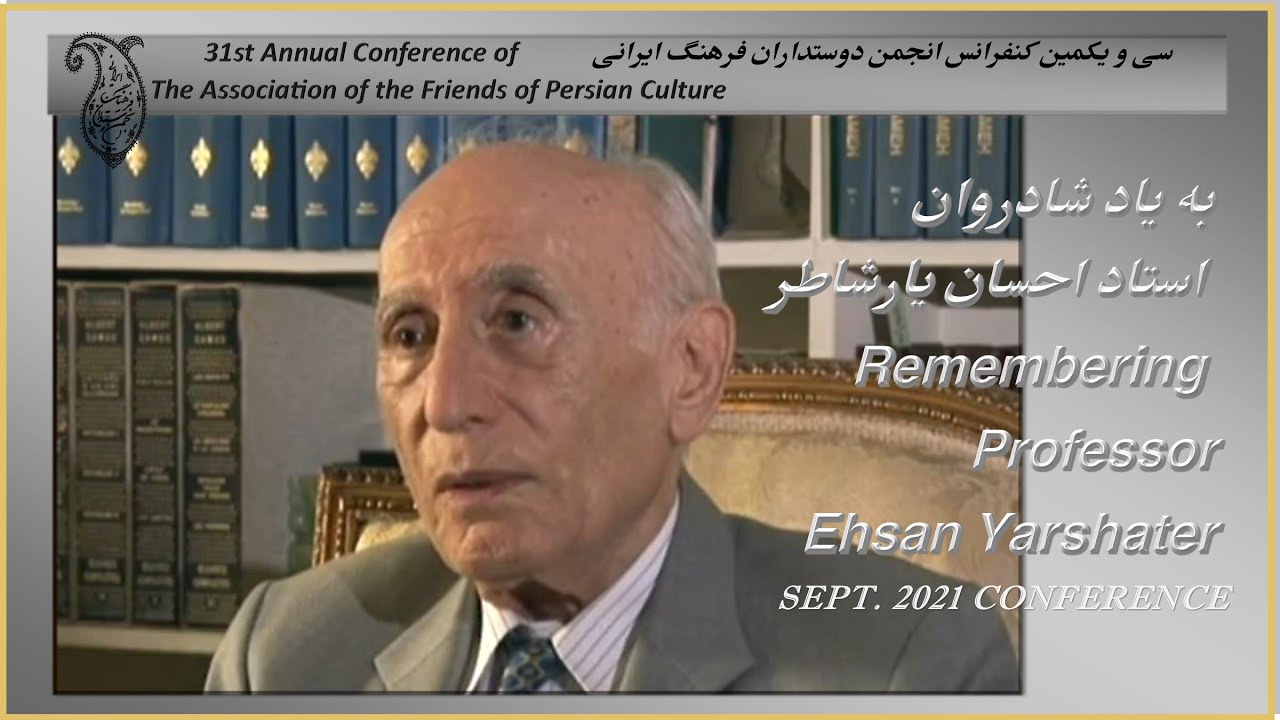 2012 Interview with Ehsan Yarshater - FOPCA 2021 مصاحبه با احسان یارشاطر