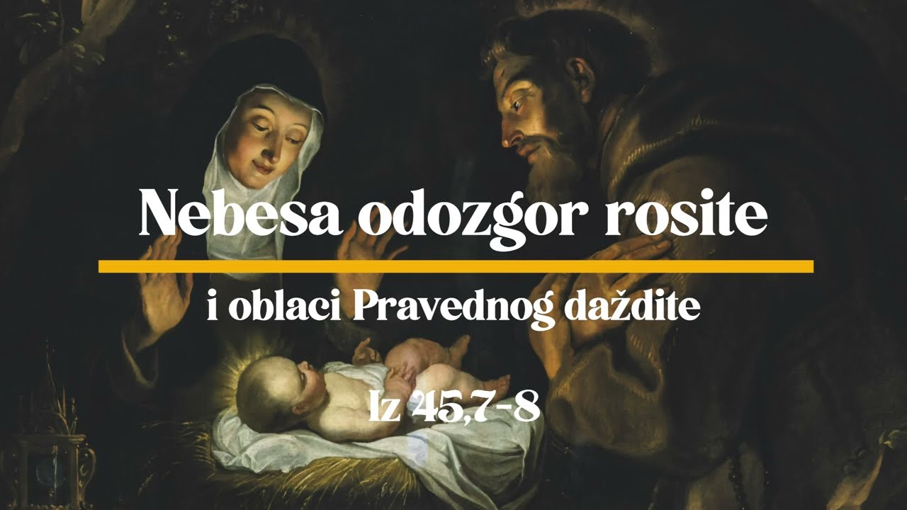 22.  Nebesa odozgor rosite