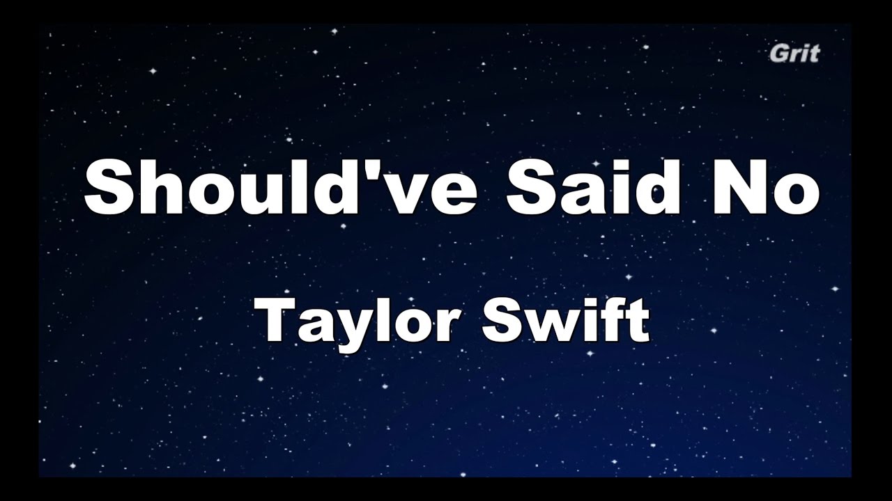 Should've Said No - Taylor Swift Karaoke【No Guide Melody】