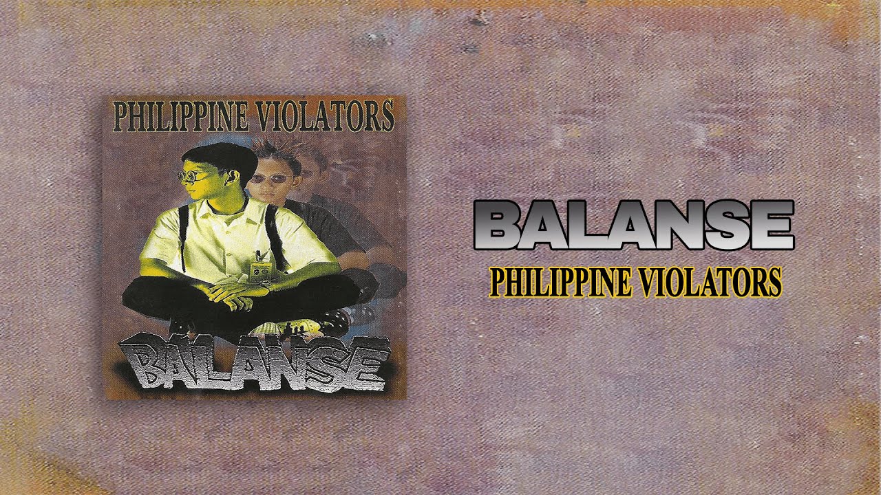 Philippine Violators - Balanse (Official Audio)