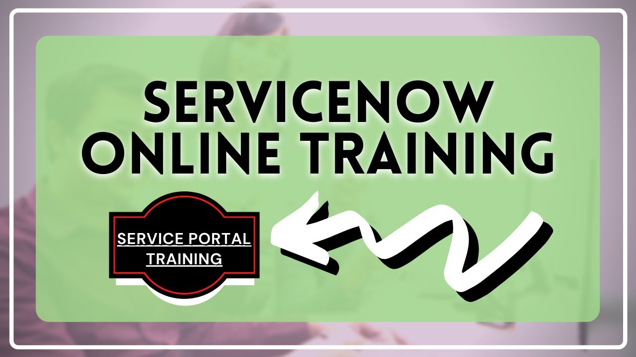 Service Portal Online Training | Demo session | ServiceNow Training
