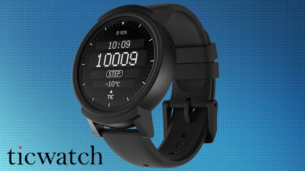 Ticwatch E (Express) Review & Best Features
