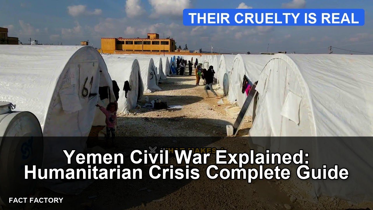 Yemen Civil War Explained: Humanitarian Crisis Complete Guide