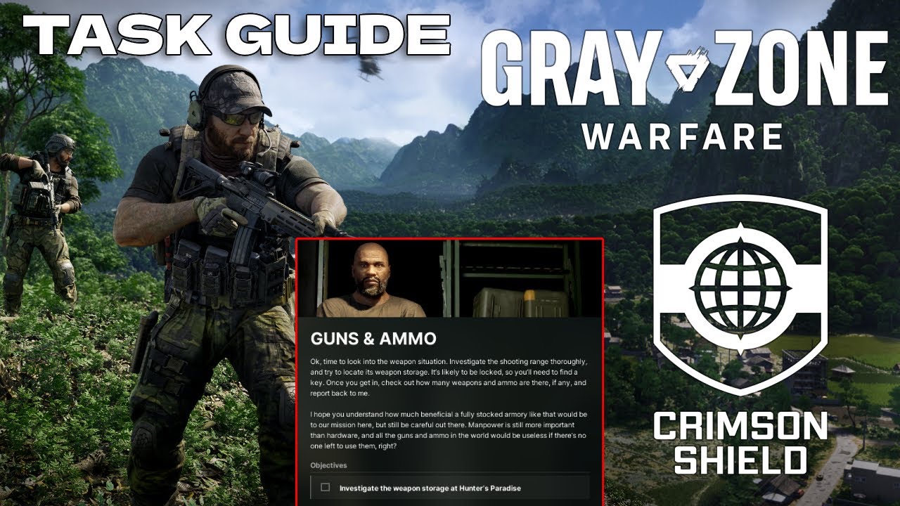Gray Zone Warfare: Guns & Ammo Task Guide