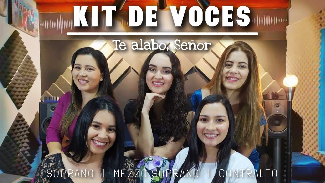 KIT DE VOZ - Te Alabo Señor | Fieles Voces