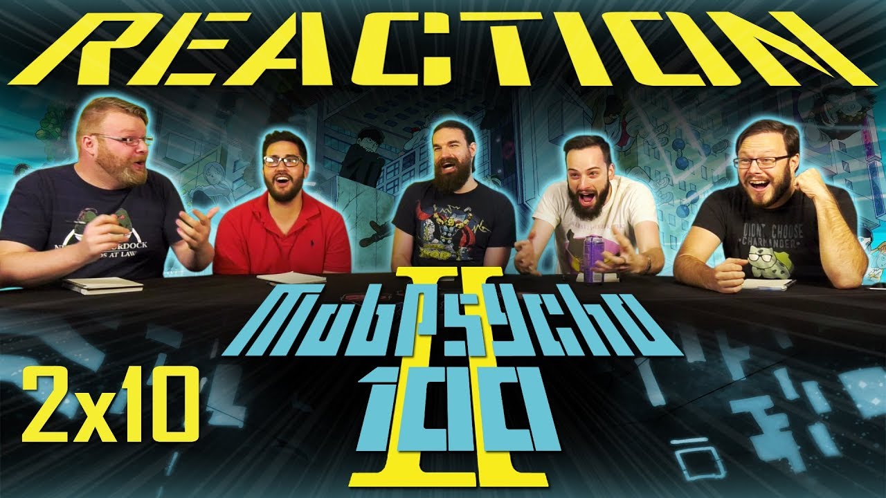 Mob Psycho 100 2x10 REACTION!! 