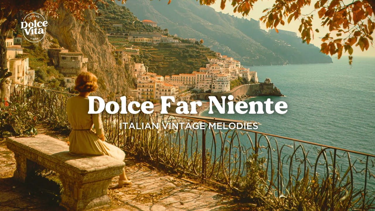 Dolce Far Niente 🌸 Italian Vintage Melodies for Old Times Romance | 1950s Classics