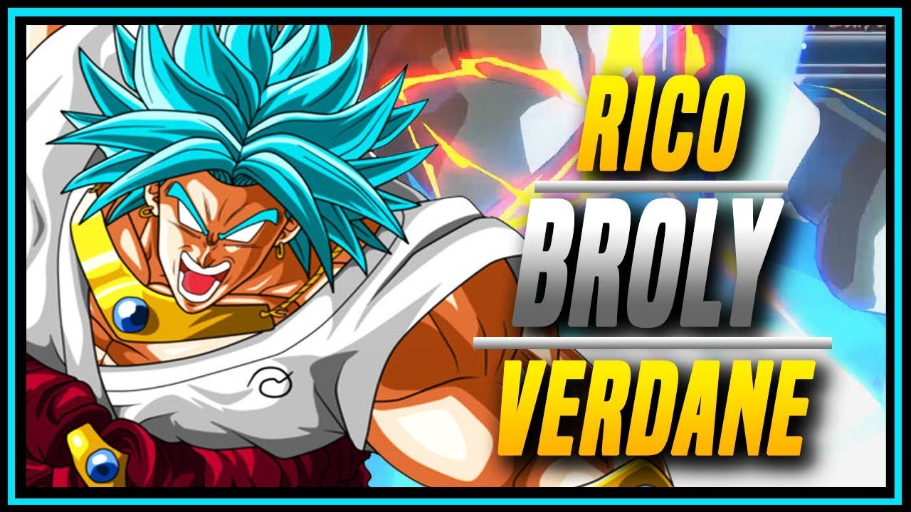 DBFZ ➤ Which Players utilize Broly Better Rico Suave or Verdane  [ Dragon Ball FighterZ ]