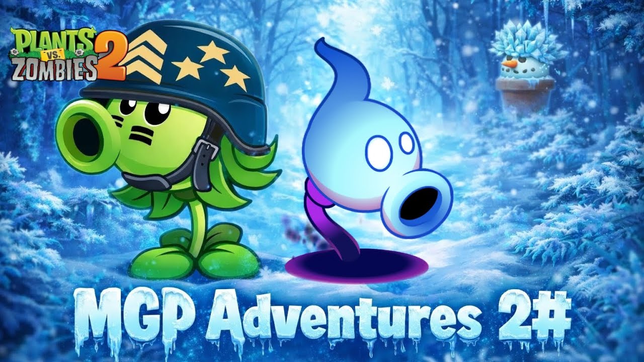 MGP Adventures #2 (Plants Vs Zombies 2 It's About Time) #premiumplant 