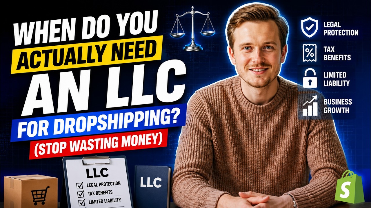 When Do You ACTUALLY Need an LLC for Dropshipping? (Stop Wasting Money)