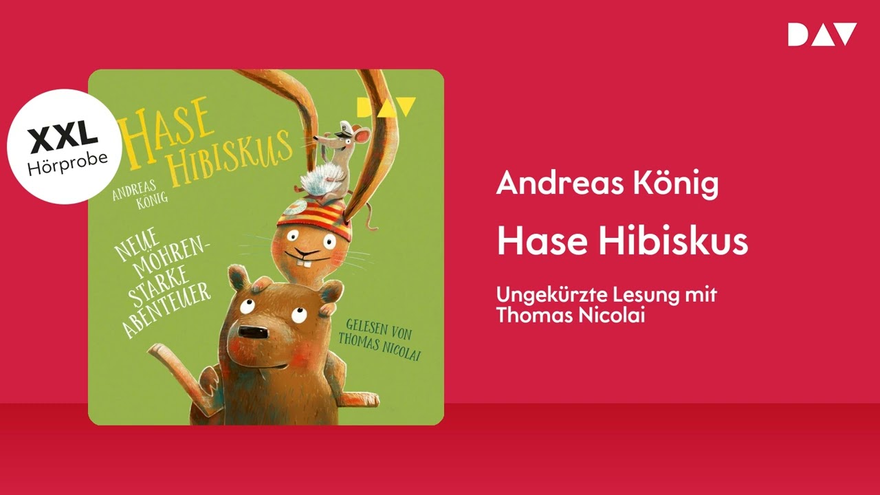 Extended Hörprobe: Hase Hibiskus – Neue möhrenstarke Abenteuer