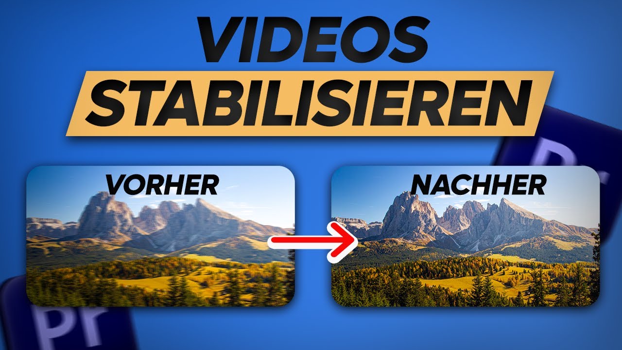 Verwackelte Videos einfach stabilisieren in Adobe Premiere Pro Tutorial Deutsch 2024