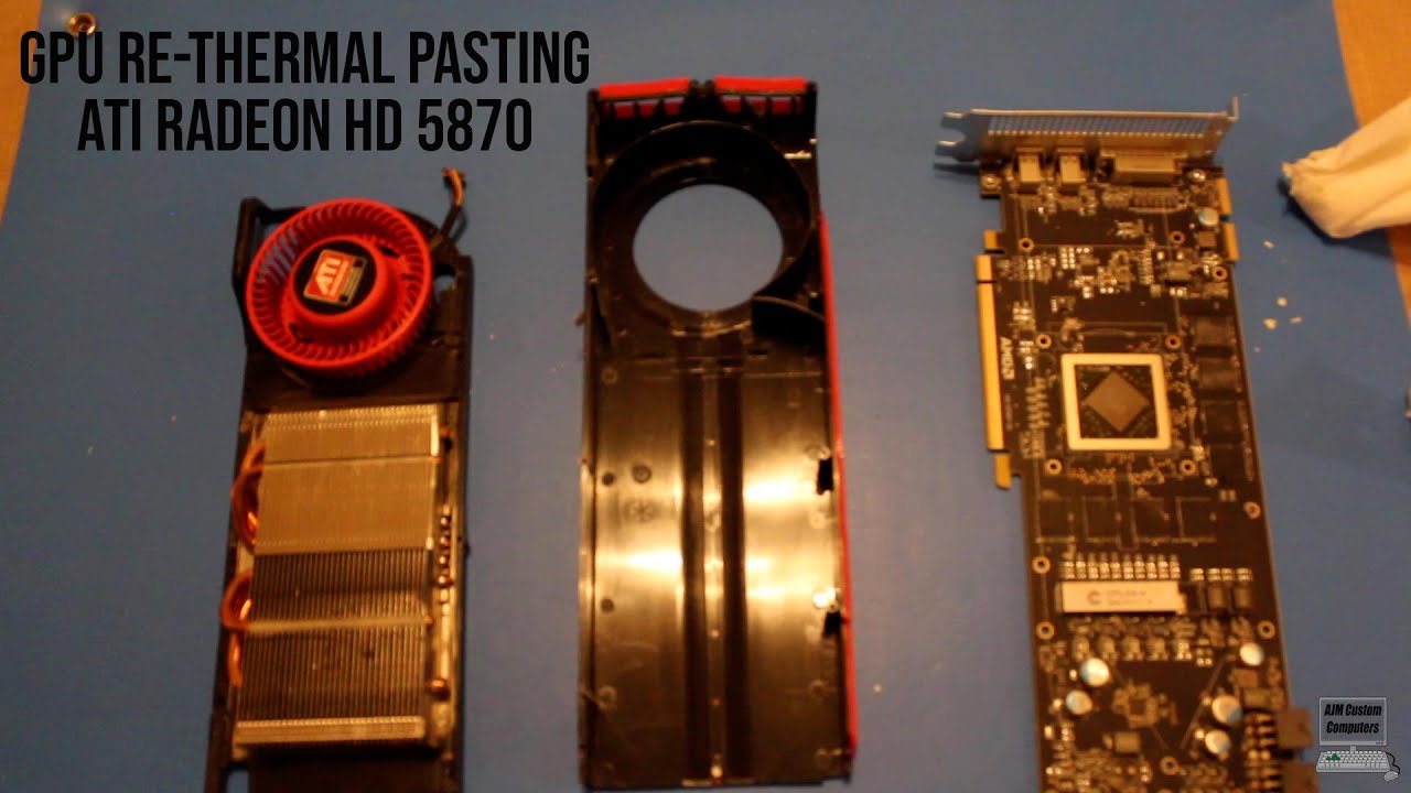 GPU Re-Thermal Paste (ATI Radeon HD 5870)