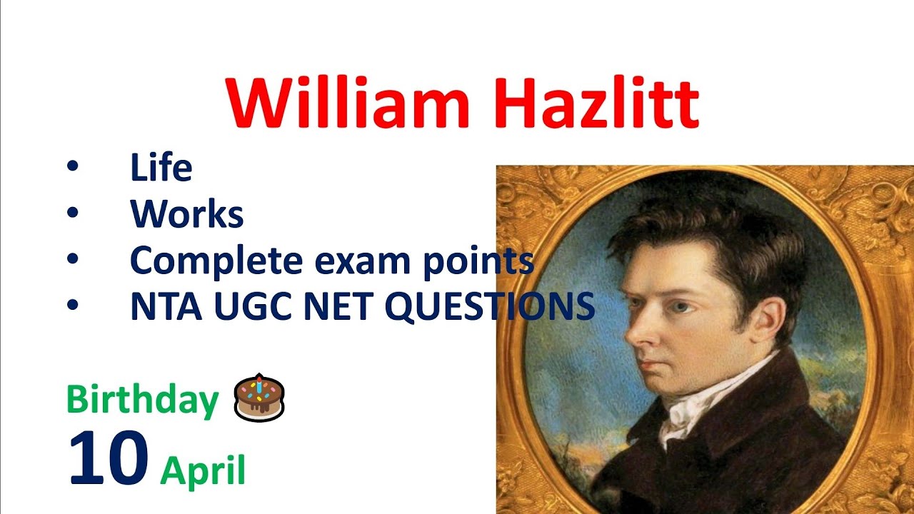 William hazlitt : life, works & UGC NET PYQs #ntaugcnetenglish #englishliterature #williamhazlitt