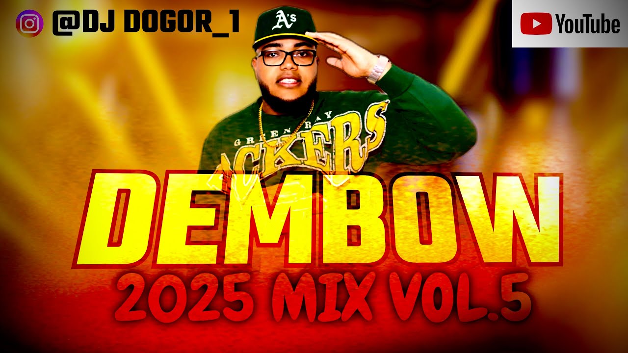 DEMBOW 2025 MIX VOL.5 DJ DOGOR