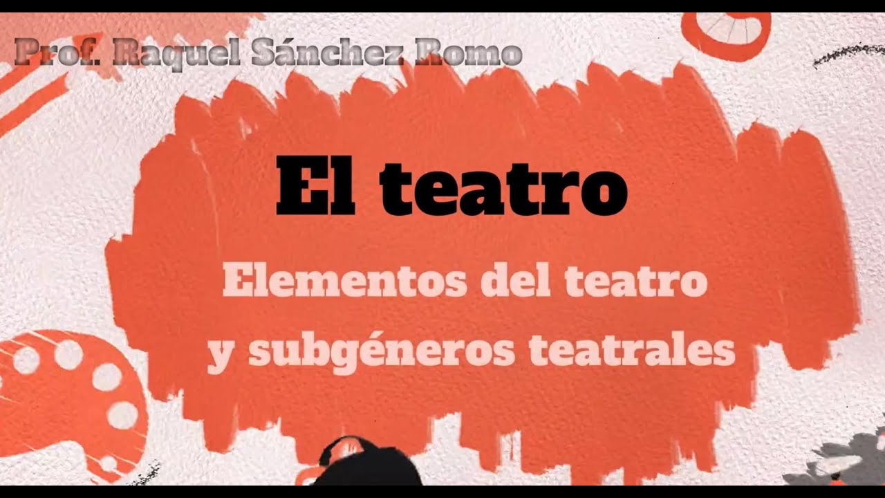Teatro: texto, representaci&oacute;n teatral y subg&eacute;neros. ESO. Clase a distancia