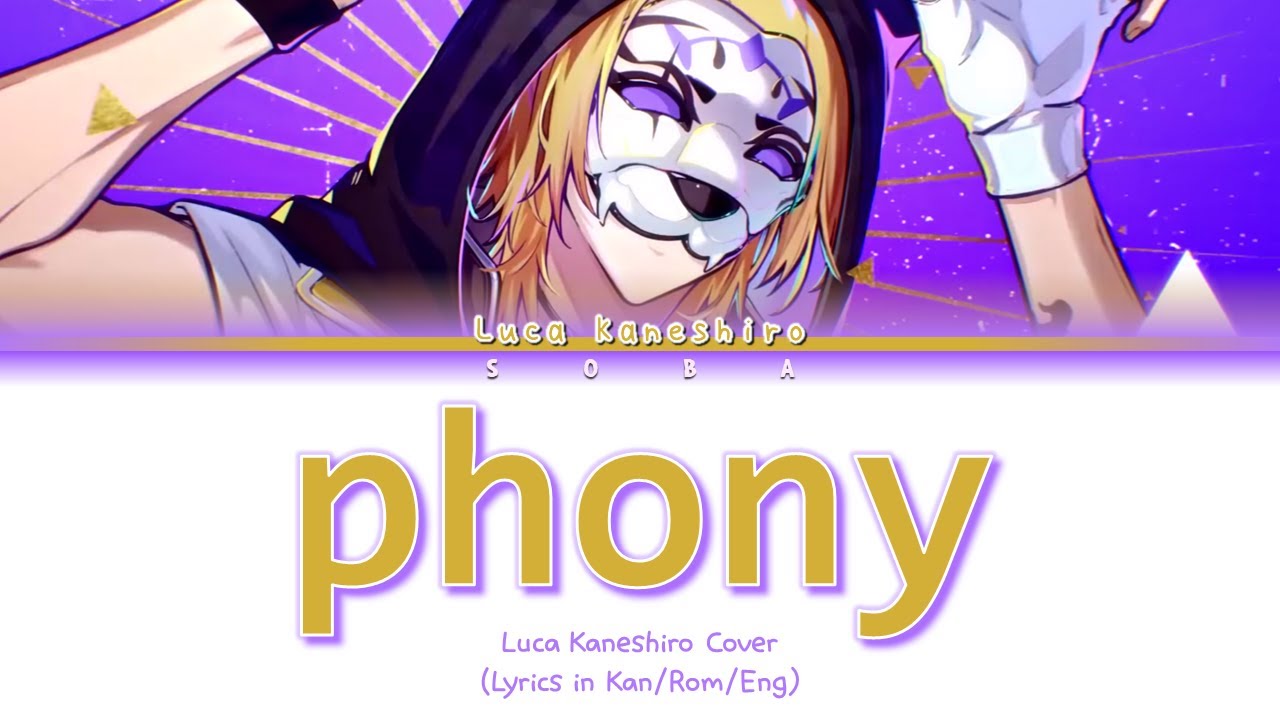 Luca Kaneshiro Cover - phony | Lyrics (Kan/Rom/Eng)