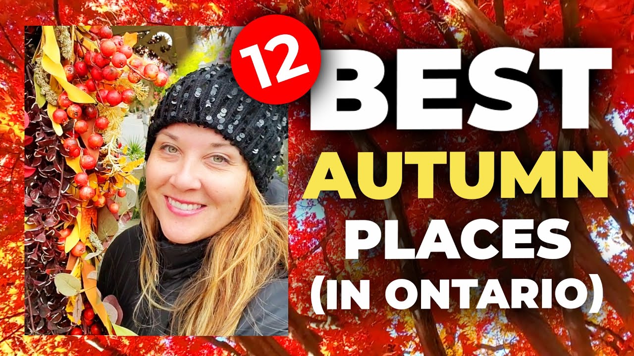 12 BEST PLACES TO VISIT IN FALL IN ONTARIO (farms, foliage, pretty towns, Muskoka, fall experiences)