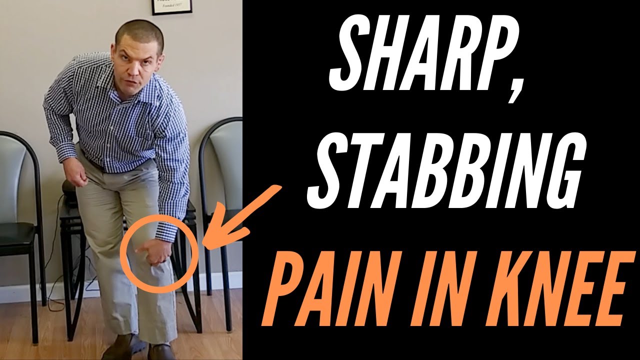 Sharp Stabbing Pain In Knee In Knee That Comes & Goes? Stop Sharp, Stabbing Pain In Front Of Knee