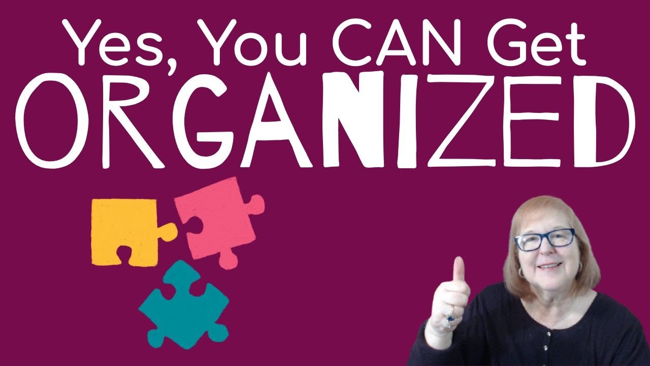 11 Tips To Help Organize Your Life