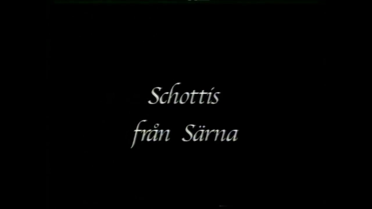 SCHOTTIS FRÅN SÄRNA
