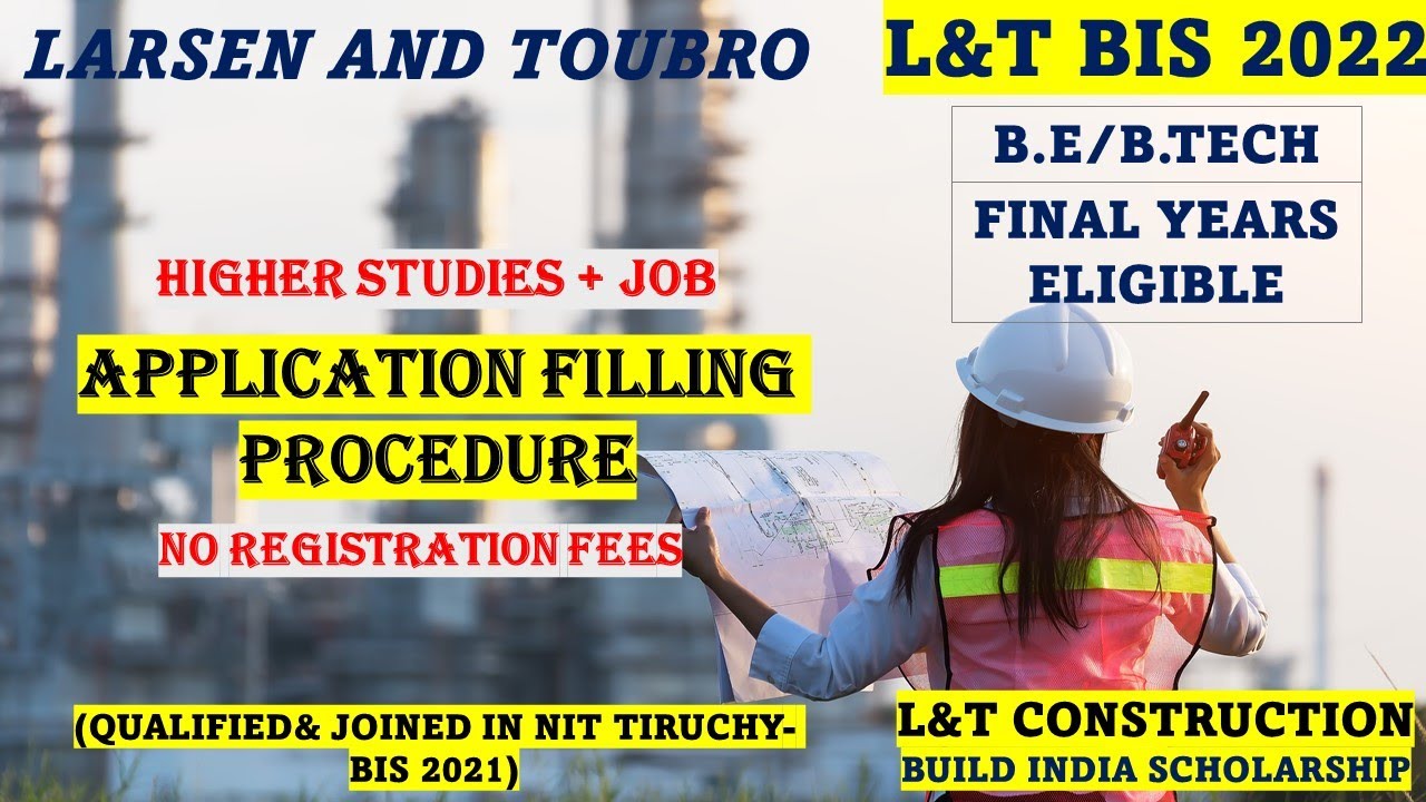 L&T BIS  | APPLICATION FILLING PROCESS | MTECH WITHOUT GATE | L&T BUILD INDIA SCHOLARSHIP | JOB 2022