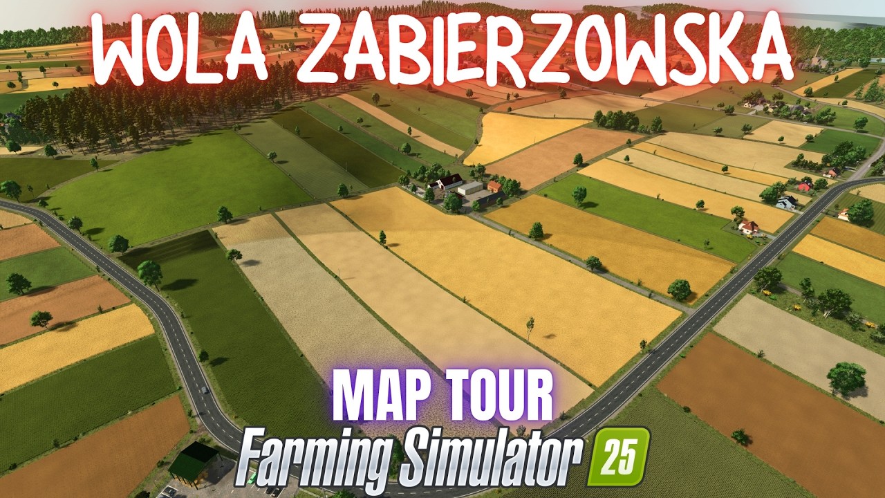 WOLA ZABIERZOWSKA - Map Tour - Farming Simulator 25