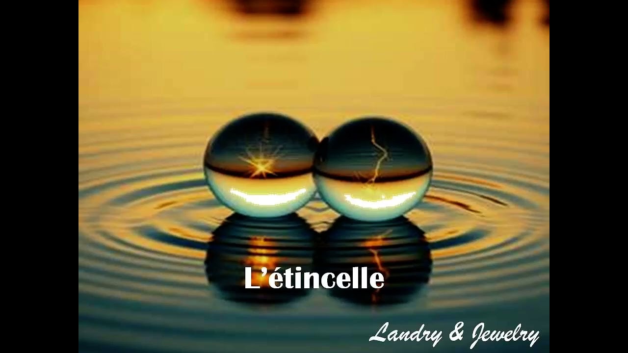 Landry & Jewelry - L'étincelle