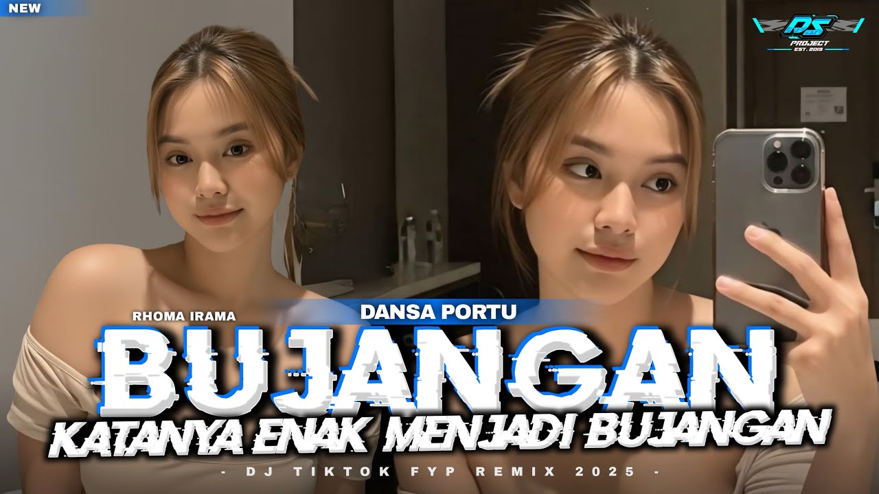 DJ BUJANGAN DANSA PORTU SIMPLE RMX || DJ KATANYA ENAK MENJADI BUJANGAN FYP TTERBARU 2025 DJ DANGDUT
