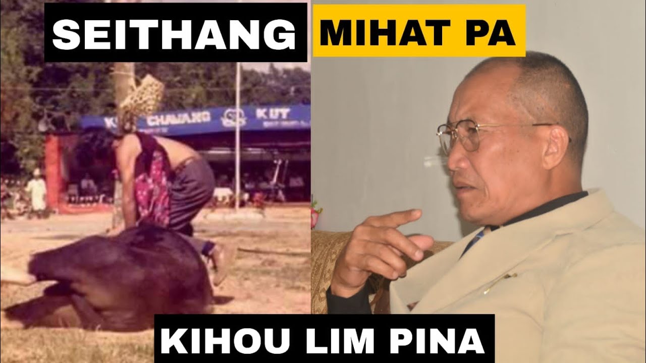 Pu SEITHANG KHONGSAI MIHATPA TOH KIMAITO HOULIMNA part 1