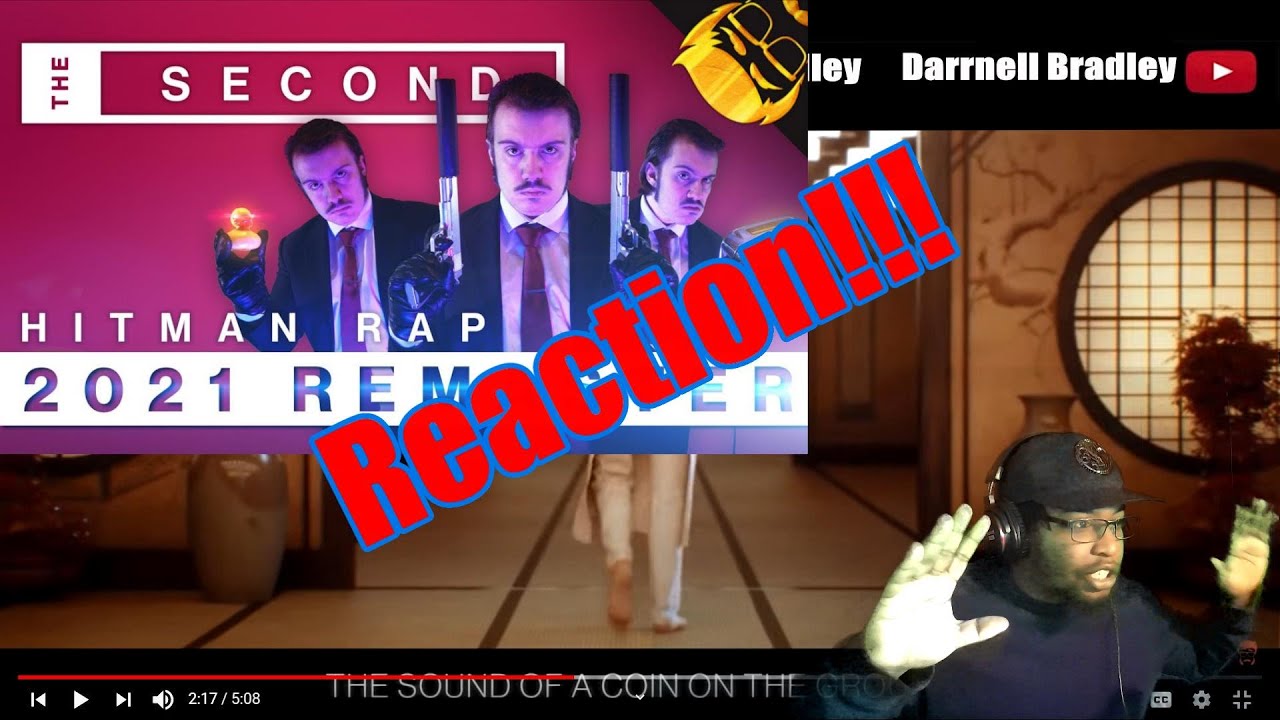THE SECOND | 2021 REMASTER | Hitman 2 Rap / DB Reaction