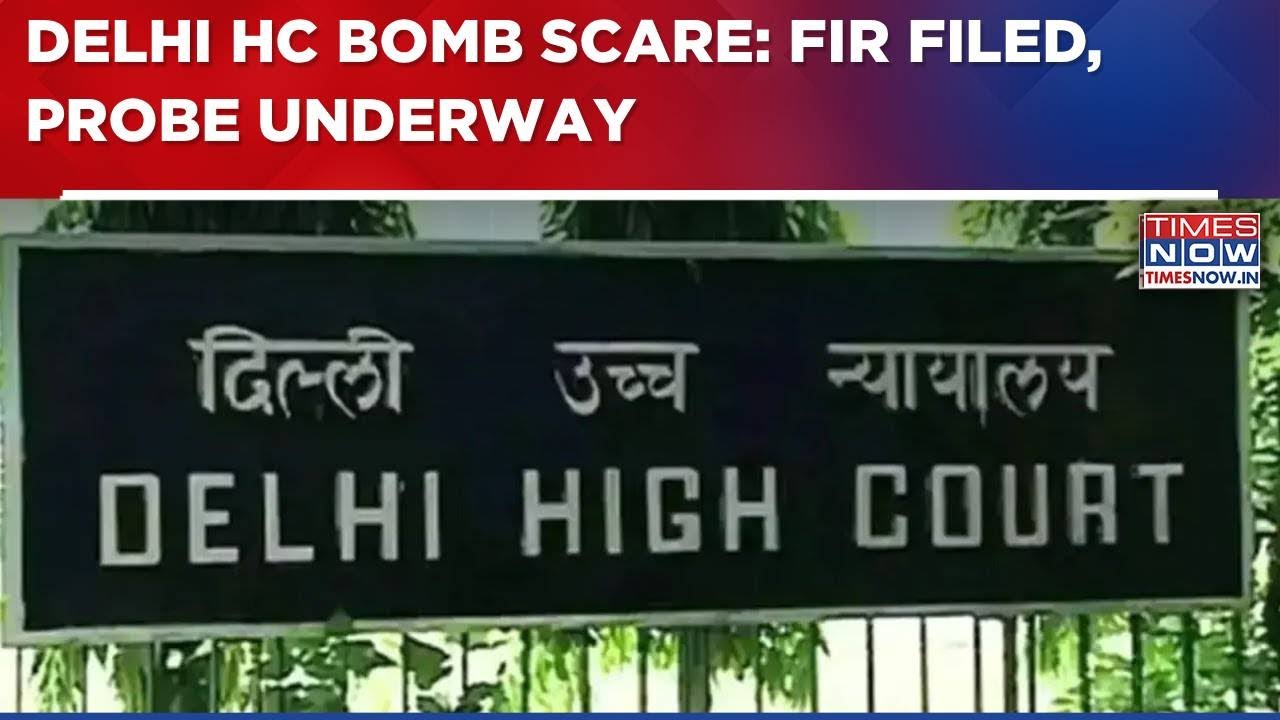 Delhi Police Files FIR After High Court Gets Bomb Threat, Probe Underway To Trace Source Of Mail